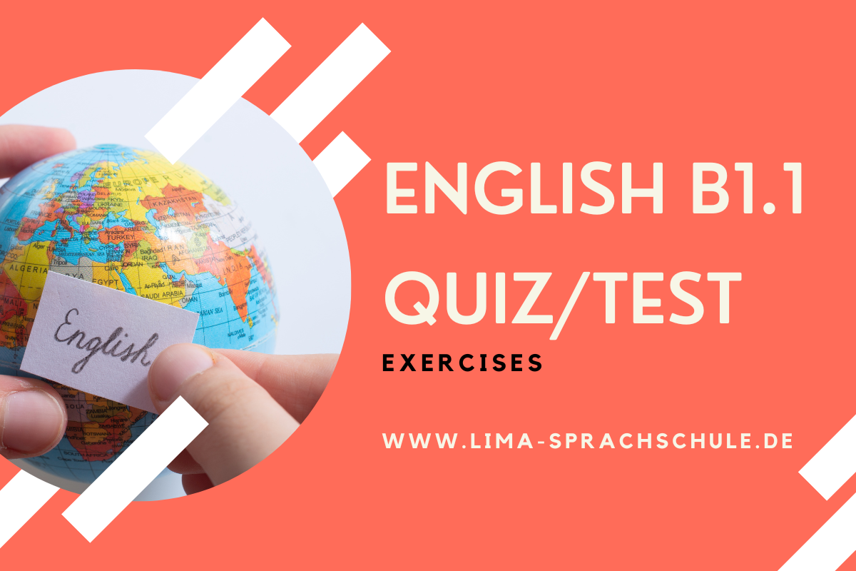 English B1.1 Quiz/Exercises